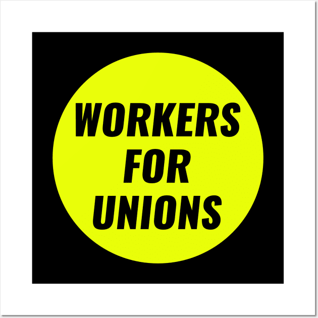 Workers For Unions Wall Art by Football from the Left